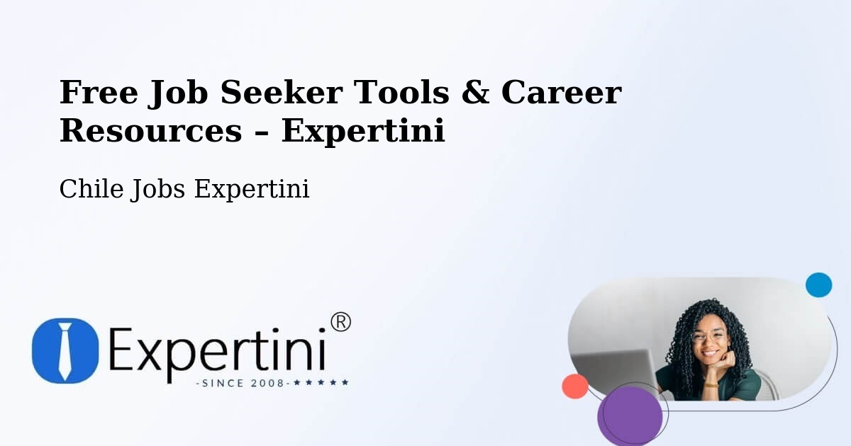 Free Job Seeker Tools & Career Resources – Victoria - Victoria, Chile Jobs Expertini