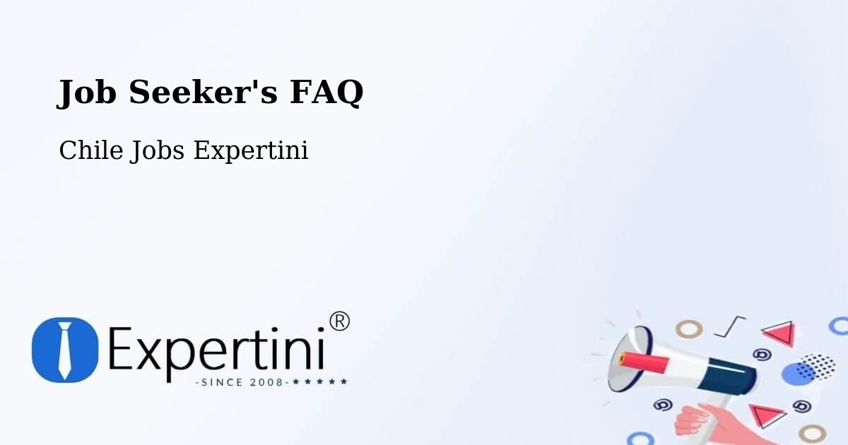 Job Seeker FAQ – Victoria - Chile Jobs Expertini