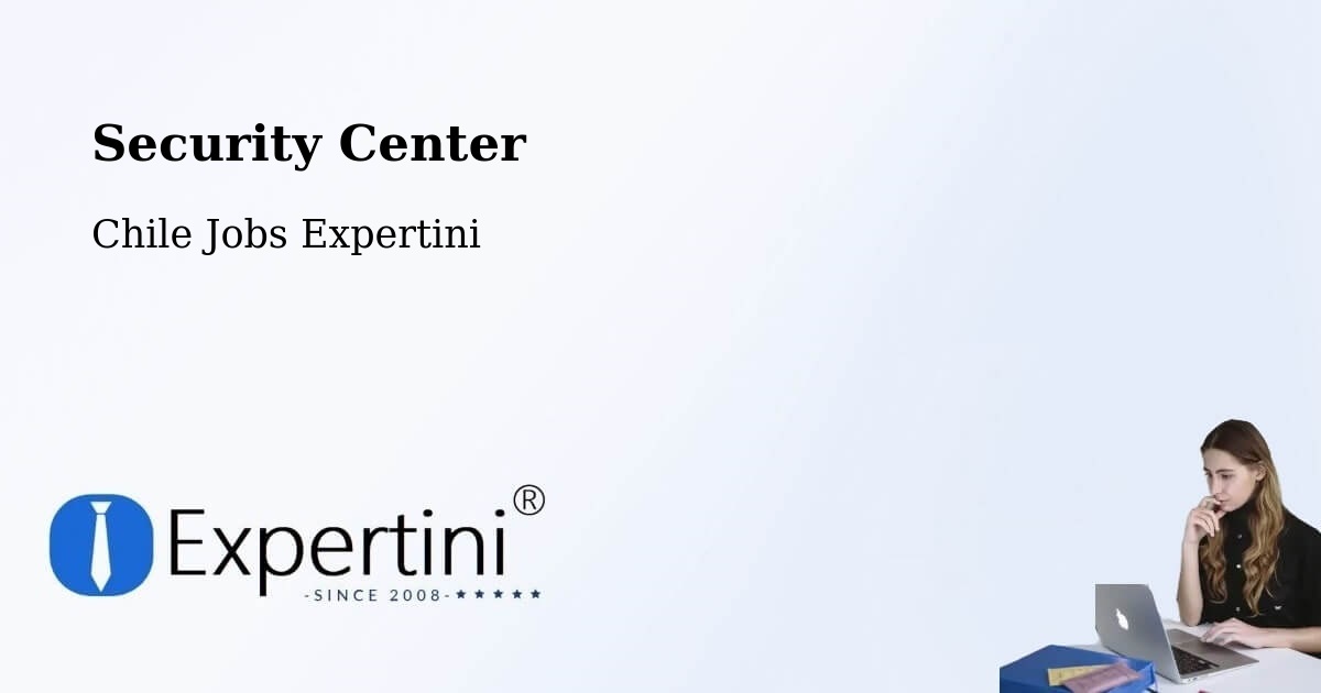 Security & Compliance – Victoria - Chile Jobs Expertini